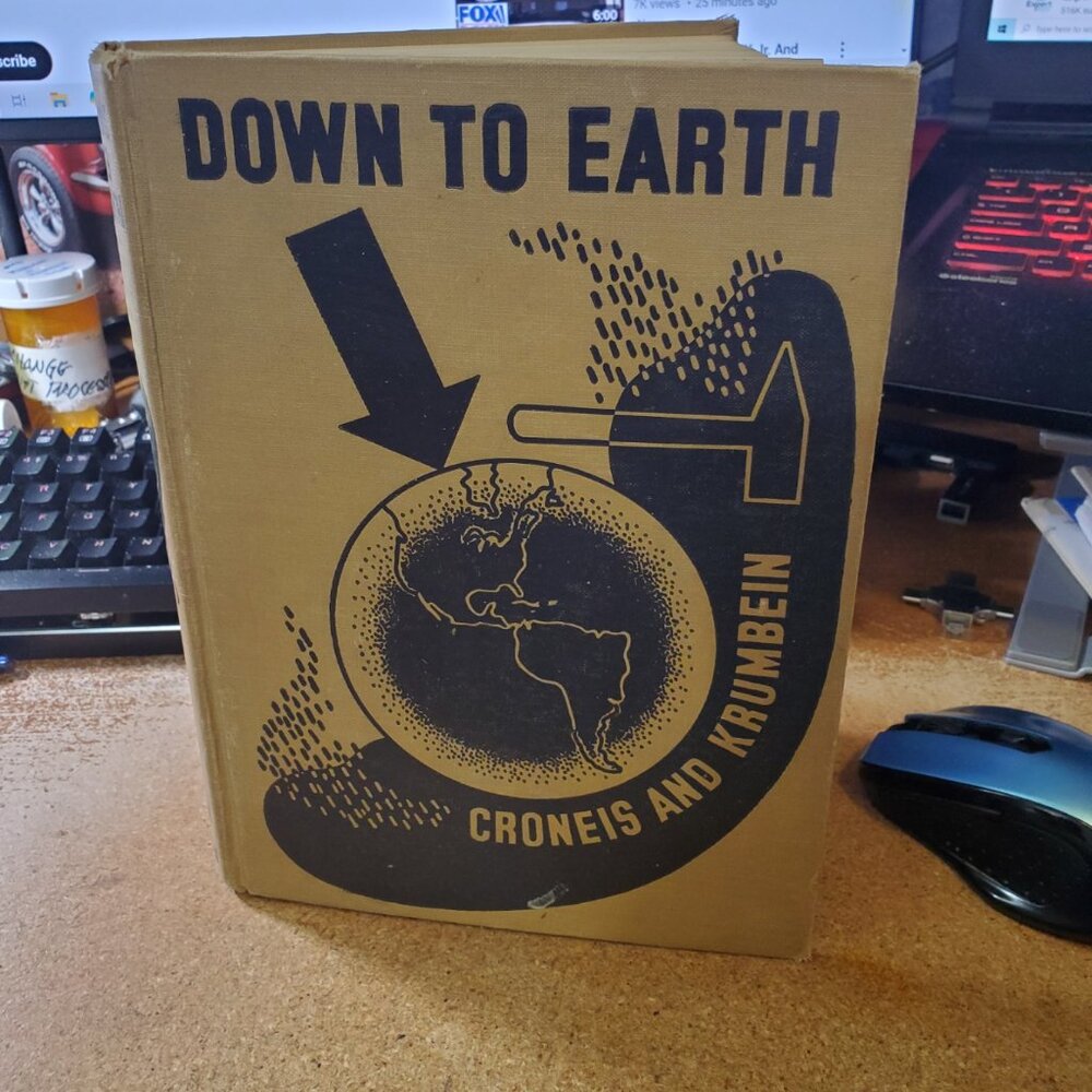 Down To Earth by Croneis and Krumbein